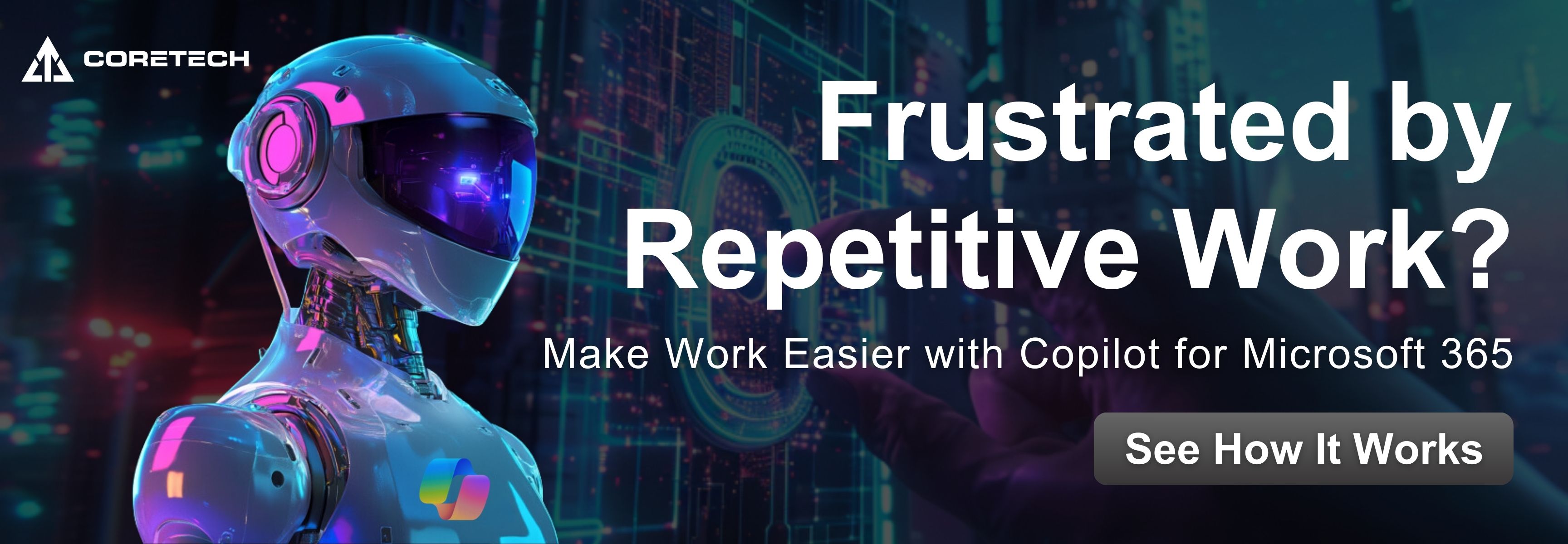 coretech-repetitive-work